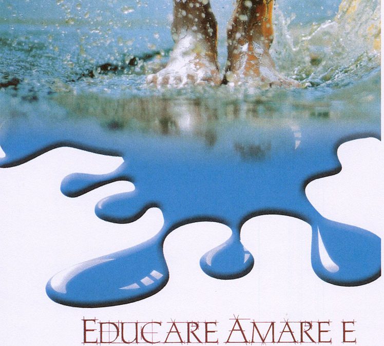 Educare, amare e saltare nelle pozzanghere